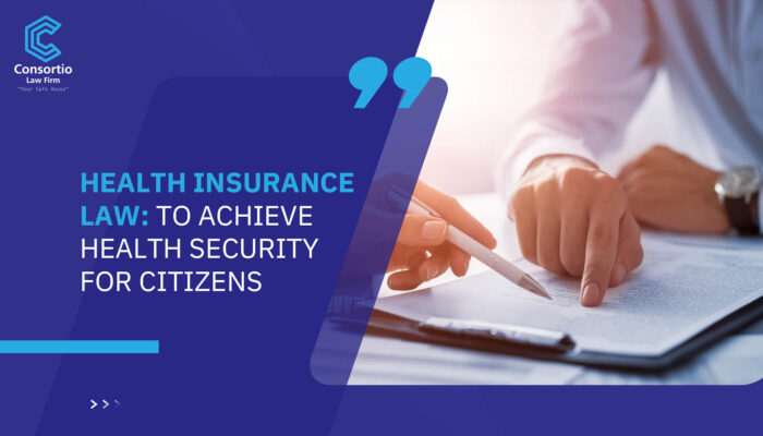 Health Insurance Law: To achieve health security for citizens