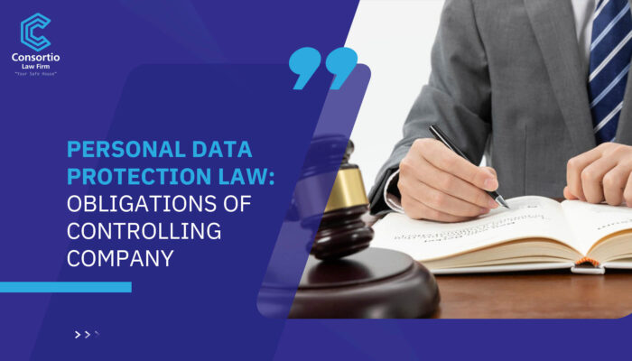 Personal Data Protection Law: Obligations of Controlling Company