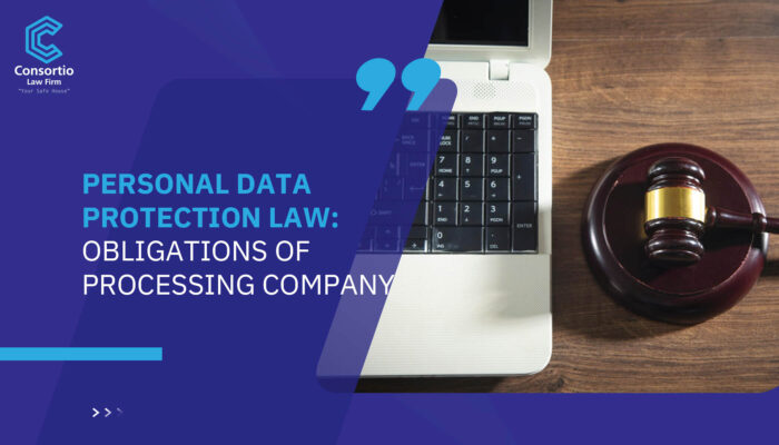 Personal Data Protection Law: Obligations of processing company