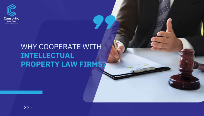 Why cooperate with intellectual property law firms?