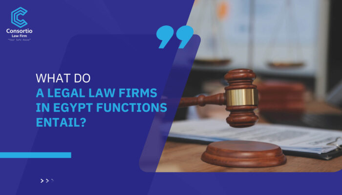 What do a legal Law firms in Egypt functions entail?