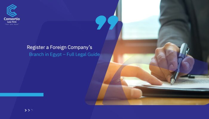 register a Foreign Company’s Branch in Egypt