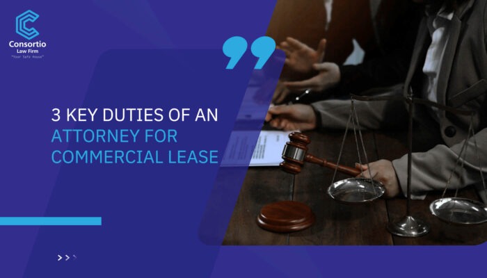 3 Key Duties of an Attorney for Commercial Lease