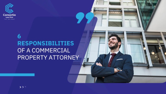 6 Responsibilities of a Commercial Property Attorney