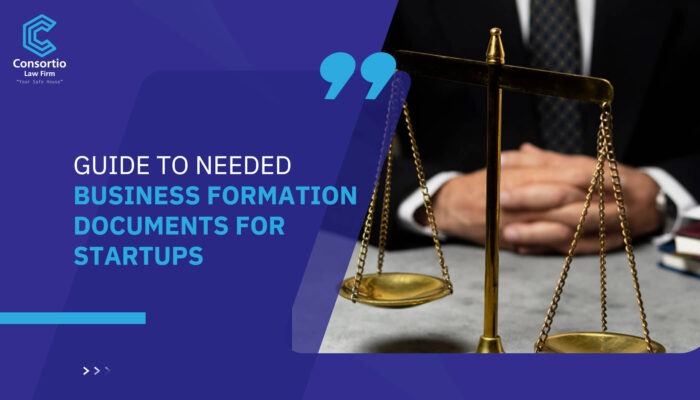 Guide to Needed Business Formation Documents for Startups