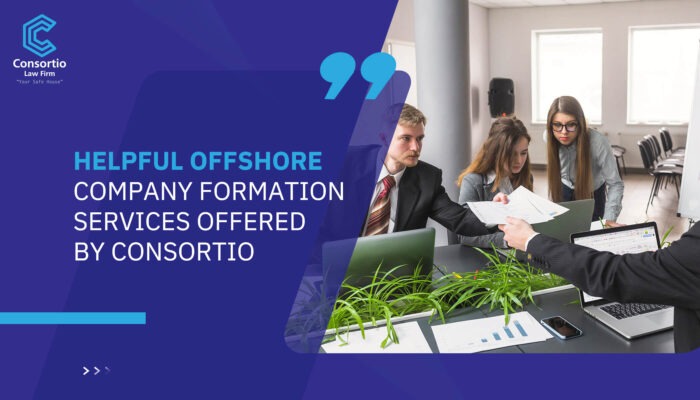 Helpful Offshore Company Formation Services offered by Consortio