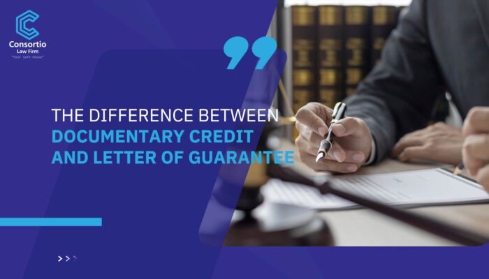 The difference between documentary credit and letter of guarantee