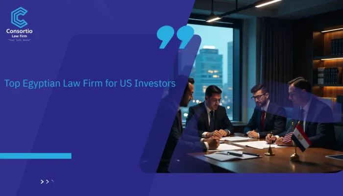 Egyptian Law Firm for US Investors