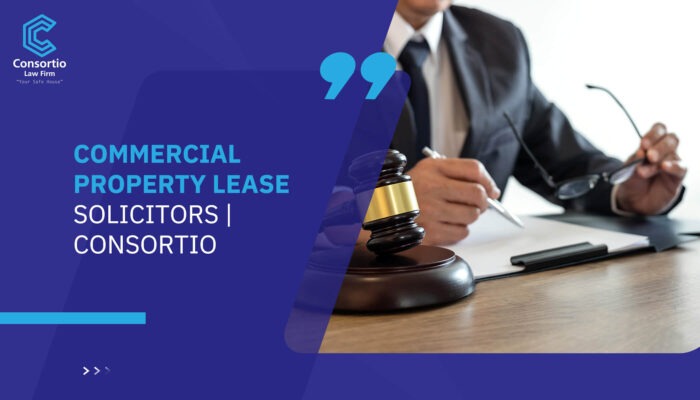Commercial Property Lease Solicitors | Consortio