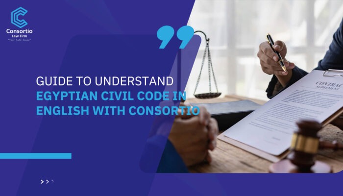 Guide to Understand Egyptian Civil Code in English with Consortio