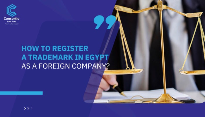 How to register a trademark in Egypt as a foreign company?
