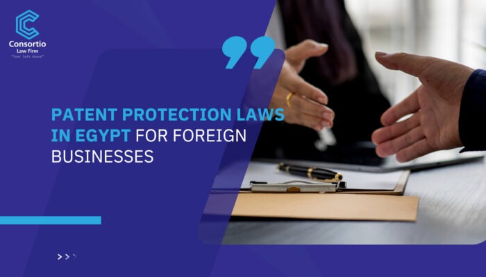 Patent protection laws in Egypt for foreign businesses