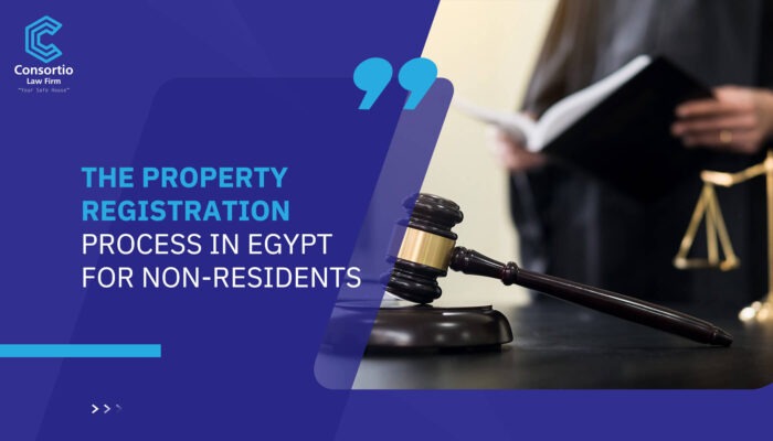 The Property Registration Process in Egypt for Non-Residents