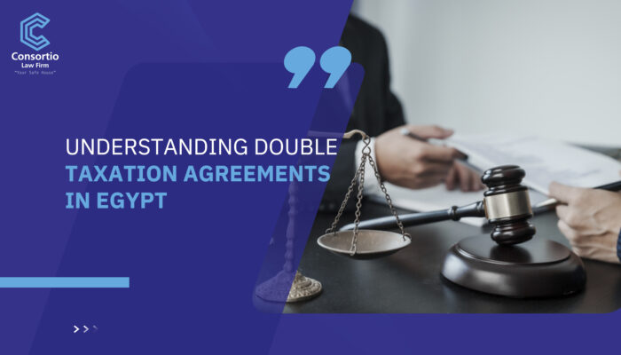 Understanding Double Taxation Agreements in Egypt