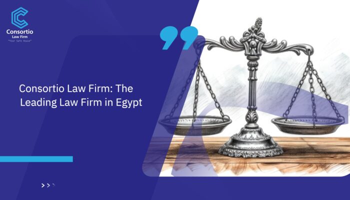Consortio Law Firm: The Leading Law Firm in Egypt
