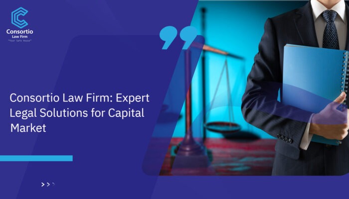 Consortio_Law_Firm__Expert_Legal_Solutions_for_Capital_Market