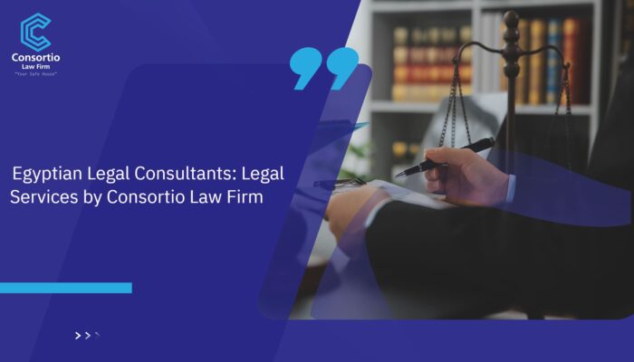 Egypt_Legal_Consultans__Legal_Services_by_Consortio_Law_FIRM
