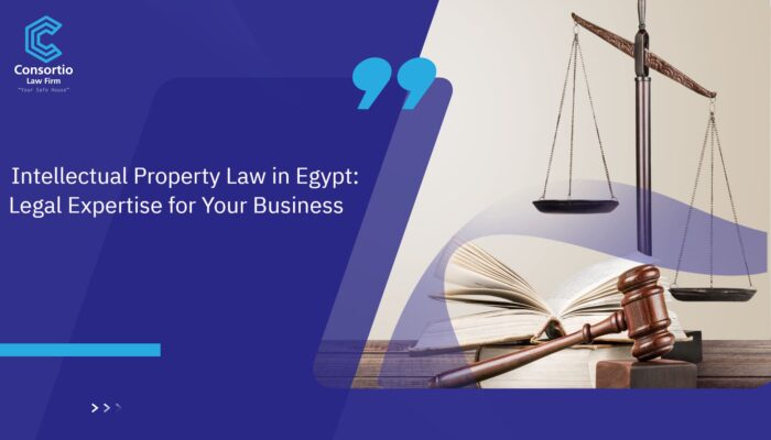 Intellectual_Property_Law_in_Egypt__Legal_Expertise_for_Your_Business (1)