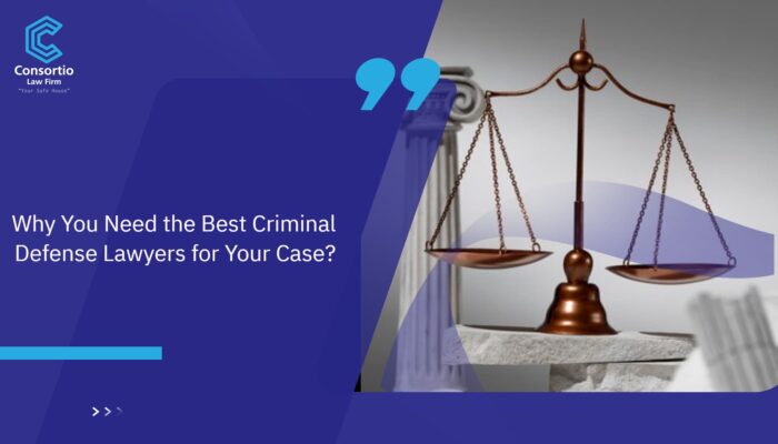 Why_you_need_the_Best_Criminal_Defense_Lawys_for_your_Case_