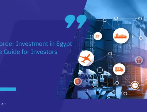 Cross Border Investment in Egypt: Ultimate Guide for Investors