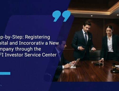 Step-by-Step: Registering Capital and Incorporating a New Company through the GAFI Investor Service Center