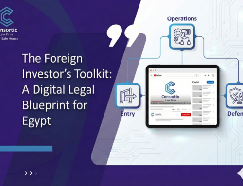Introducing “The Foreign Investor’s Toolkit”: Your Digital Blueprint for Doing Business in Egypt