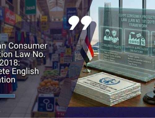 Egyptian Consumer Protection Law (No. 181 of 2018): Complete English Translation