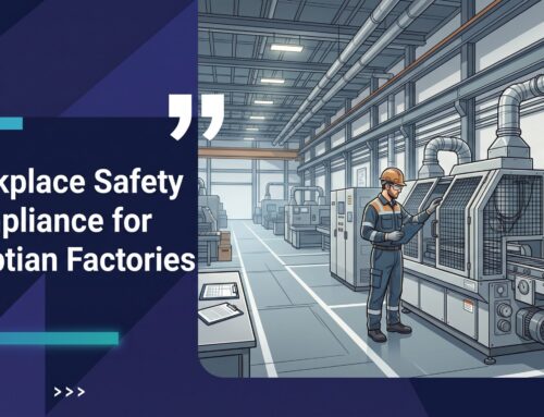 Workplace Safety Compliance for Egyptian Factories