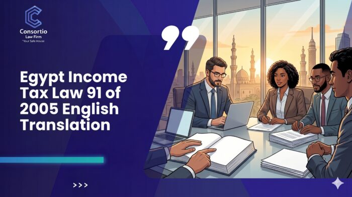 Consortio Law Firm Egypt Income Tax Law 91 of 2005 English translation