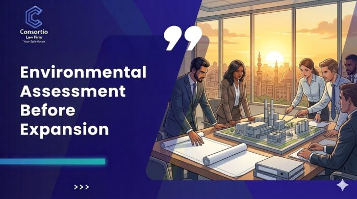 Environmental impact assessment in Egypt before a company builds or expands a project
